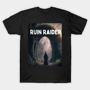 Ruin Raider T-Shirt